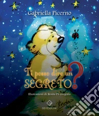 Ti posso dire un segreto? libro