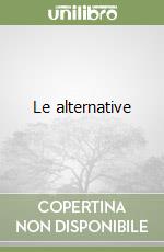 Le alternative libro