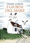 I giorni del mare libro