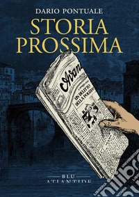 Storia prossima libro