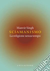 Sciamanesimo libro