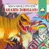 Grandi dinosauri. Stickers. Ediz. a colori libro