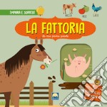 La fattoria con finestrelle. Ediz. a colori libro