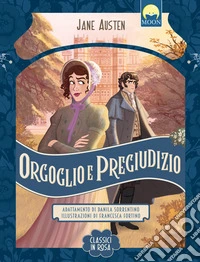 Orgoglio e pregiudizio. Ediz. a colori libro