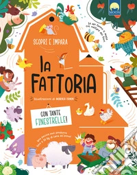 La fattoria. Ediz. a colori libro
