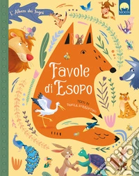 Favole di Esopo. Ediz. a colori libro