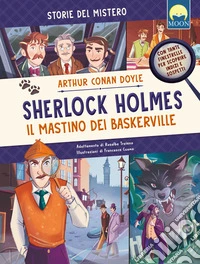 Sherlock Holmes. Il mastino dei Baskerville. Ediz. a colori libro