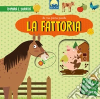 La fattoria. Ediz. a colori libro