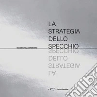 La strategia dello specchio