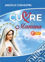 Cuore di mamma libro