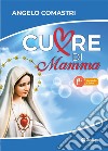 Cuore di mamma libro di Comastri Angelo