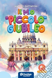 Il mio «piccolo» giubileo