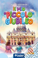 Il mio «piccolo» giubileo libro