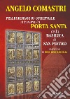 Pellegrinaggio spirituale attraverso la Porta Santa della Basilica di San Pietro libro