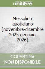 Messalino quotidiano (novembre-dicembre 2025-gennaio 2026) libro