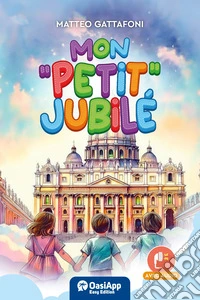Mon «petit» Jubilé