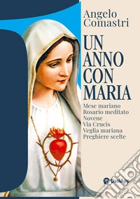 Un anno con Maria libro