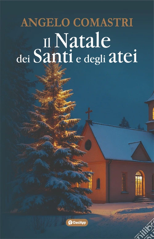 Il Natale dei santi e degli atei