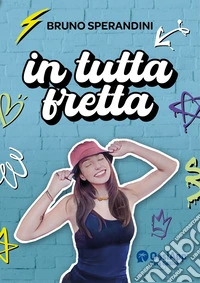 In tutta fretta libro