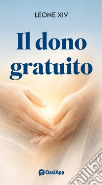 Il dono gratuito libro