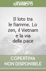 Il loto tra le fiamme