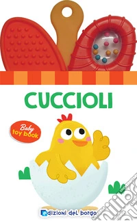 Cuccioli. Baby toy book. Ediz. a colori libro