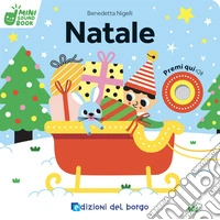 Natale. Mini sound book. Ediz. a colori libro