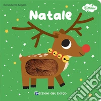 Natale. I tattilini. Ediz. a colori libro