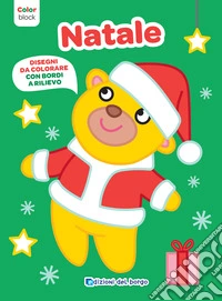 Natale. Color block. Ediz. a colori libro
