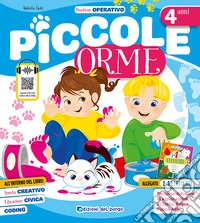 Piccole orme. 4 anni. Ediz. a colori