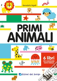 Primi animali. Ediz. a colori