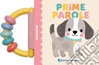 Prime parole. Sonaglini. Ediz. a colori