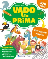 Prerequisiti e logica. Vado in prima