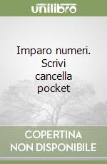 Imparo numeri. Scrivi cancella pocket libro