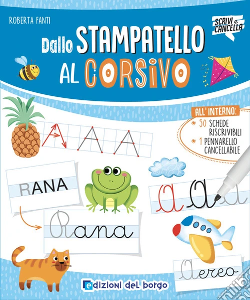 Dallo stampatello al corsivo. Con pennarello cancellabile