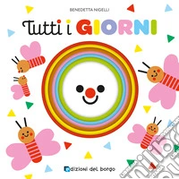 Tutti i giorni. Ediz. a colori