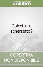 Dolcetto o scherzetto? libro