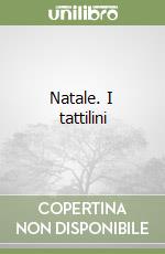 Natale. I tattilini libro
