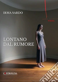 Lontano dal rumore libro