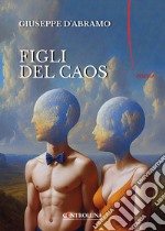 Figli del caos