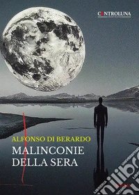 Malinconie della sera libro