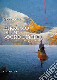 Miraggio di un sogno lucido libro