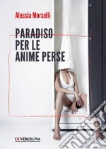 Paradiso per le anime perse