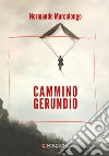 Cammino gerundio libro