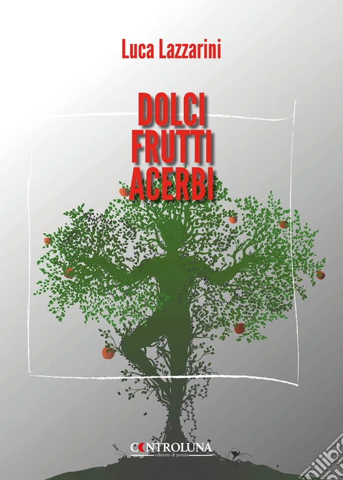 Dolci frutti acerbi