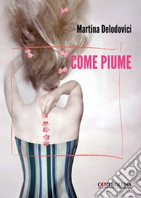 Come piume libro