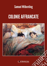 Colonie affrancate libro