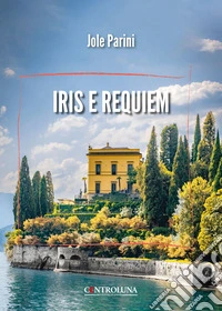 Iris e requiem libro