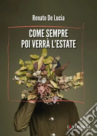 Come sempre poi verrà l'estate libro