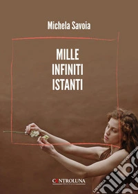 Mille infiniti istanti